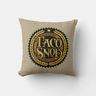 Cojín Decorativo Taco Snob - divertido amante del taco