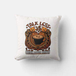 Cojín Decorativo Taza de café de Halloween Calabazas Habla Menos Be