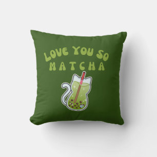 Cojín Decorativo Te Amo Así Que Matcha, Matcha