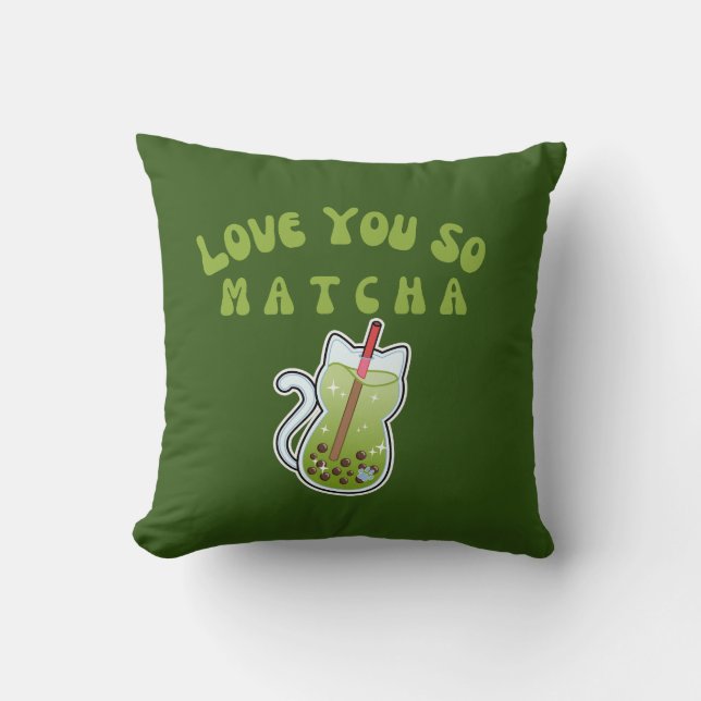 Cojín Decorativo Te Amo Así Que Matcha, Matcha (Anverso)