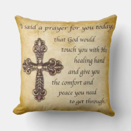 COJÍN DECORATIVO TE DIJE UNA ORACIÓN HOY