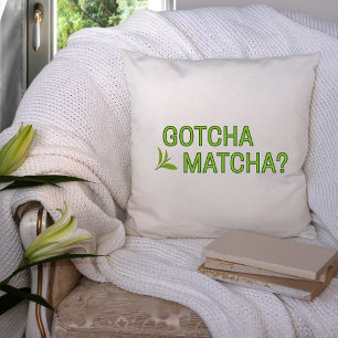 Cojín Decorativo ¿Te pilló Matcha? 