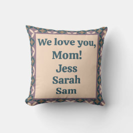 Cojín Decorativo ¡Te queremos, mamá!