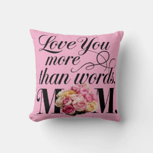 Cojín Decorativo Te quiero más que palabras Mamá