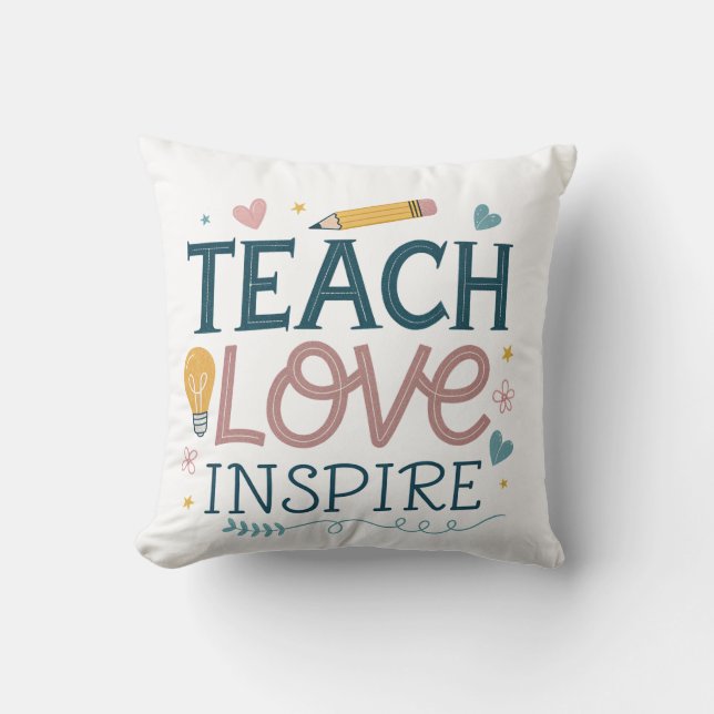 Cojín Decorativo Teach Love Inspire – Teacher Appreciation Gift (Anverso)