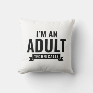 Cojín Decorativo Técnicamente Soy Un Adulto