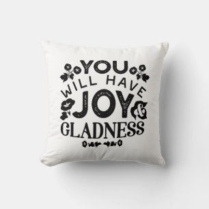 Cojín Decorativo Tendrás Alegría y Gozo Frase Inspiradora