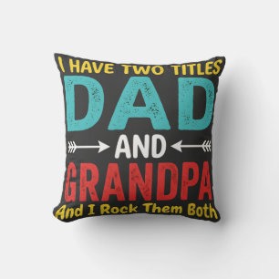 Cojín Decorativo Tengo Dos Títulos Papá Y Abuelo Día Del Padre Rega