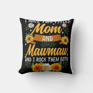 Cojín Decorativo Tengo dos títulos, regalo para el día de la madre