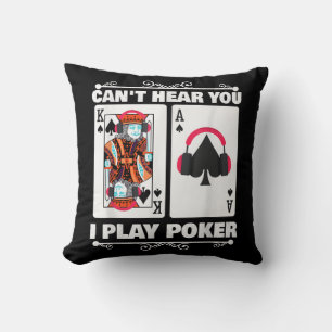 Cojín Decorativo Texas Holdem Poker no puede oírte jugar al póquer