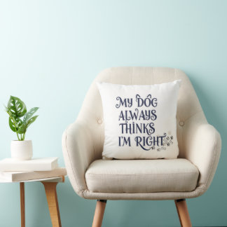 Cojín Decorativo Texto Divertido de Perro