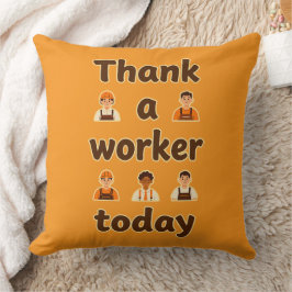 Cojín Decorativo Thank a Worker Today Minimal Typography Design