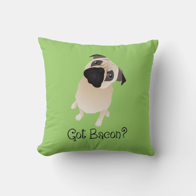 Cojín Decorativo ¿Tienes a Bacon?  Pug PIllow (Anverso)