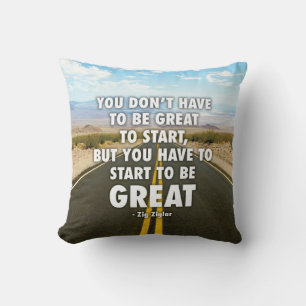 Cojín Decorativo Tienes Que Empezar A Ser Genial - Motivacional