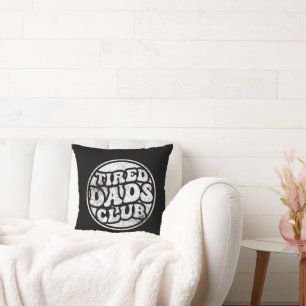Cojín Decorativo Tired Dads Club Funny