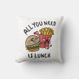 Cojín Decorativo Todo lo que necesitas es almuerzo