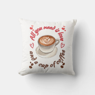 Cojín Decorativo Todo lo que necesitas es amor y una taza de café