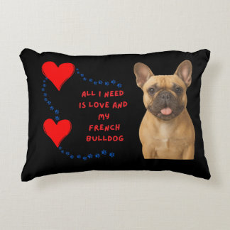 Cojín Decorativo ❤️ 🐾 Todo Lo Que Necesito Es Amor Y Mi Bulldog Fr