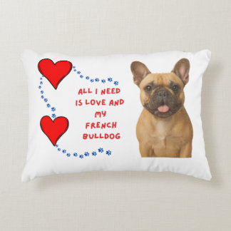 Cojín Decorativo Todo lo que necesito es amor y mi Bulldog francés