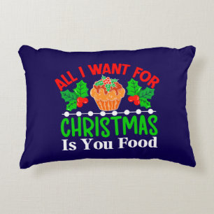 Cojín Decorativo Todo lo que quiero para los Navidades es tu comida