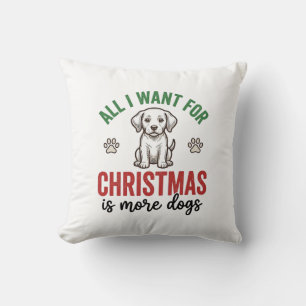 Cojín Decorativo Todo lo que Quiero para Navidad es Más Perros Vint