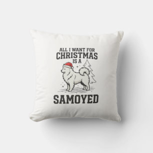 Cojín Decorativo Todo lo que Quiero para Navidad Perro Samoyedo
