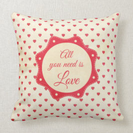 Cojín Decorativo Todo lo que usted necesita es amor