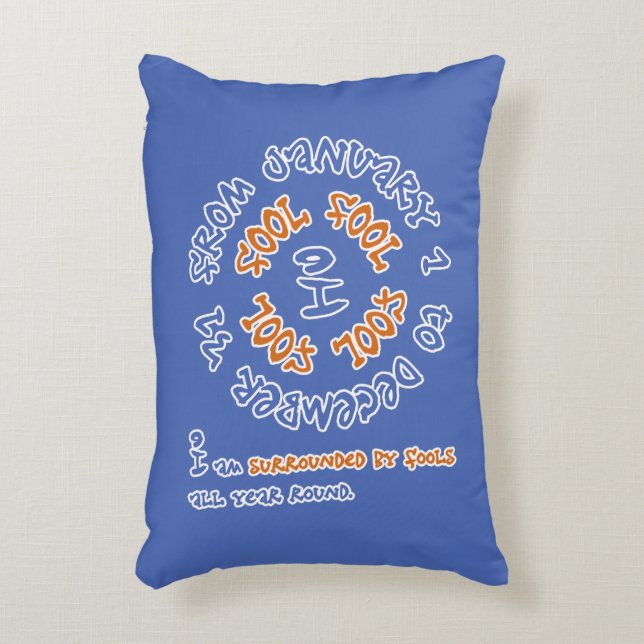 Cojín Decorativo Tontos todo el año (Frente (Vertical))