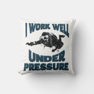 Cojín Decorativo Trabajo Bien Bajo Presión - Divertido Buceo Scuba