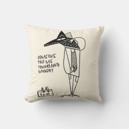 Cojín Decorativo Trabajo lunes ocupado cansado