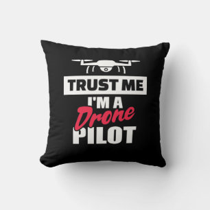 Cojín Decorativo Trust Me Am Drone Pilot