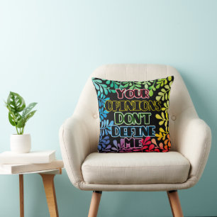 Cojín Decorativo Tus opiniones no me definen