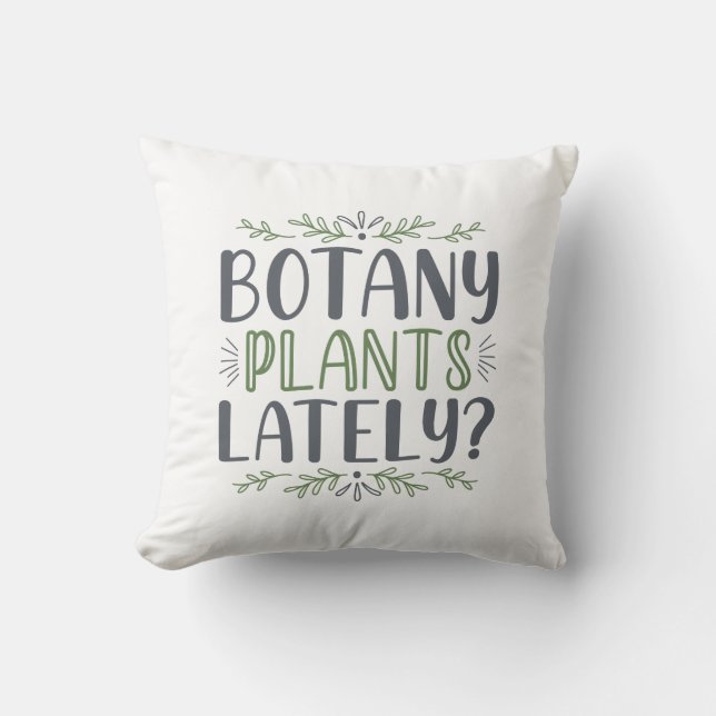 Cojín Decorativo Últimamente, plantas botánicas (Anverso)