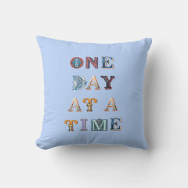 Cojín Decorativo Un día a la vez Divertido Dejar Lema De Recuperaci