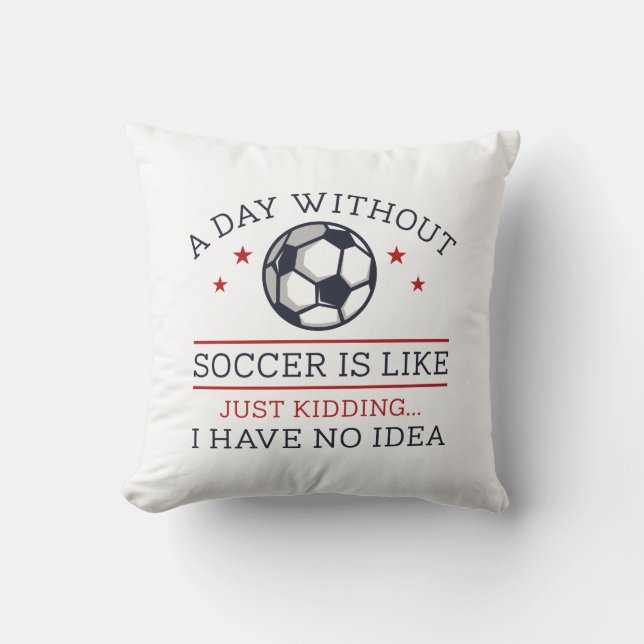 Cojín Decorativo Un día sin fútbol (Anverso)