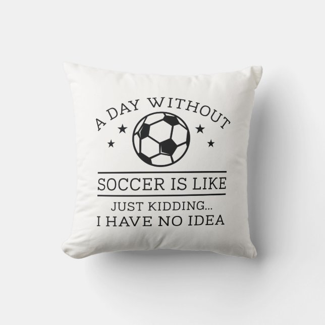 Cojín Decorativo Un día sin fútbol (Anverso)