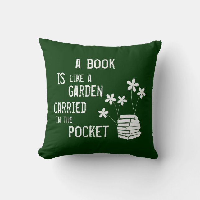 Cojín Decorativo Un libro es como un jardín llevó adentro el (Anverso)