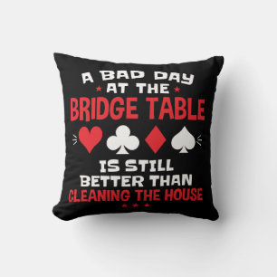 Cojín Decorativo Un mal día en el juego de cartas divertidas Bridge
