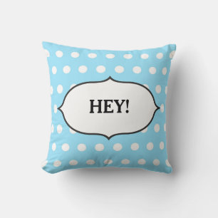 Cojín Decorativo Un moderno punto de polka azul pálido con Hey!