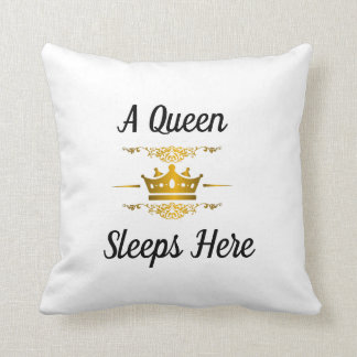 Cojín Decorativo Una Reina Duerme Aquí (Plaza)