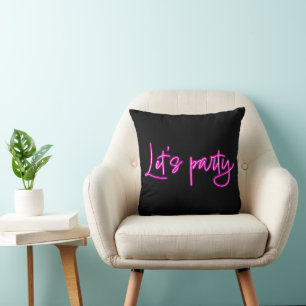 Cojín Decorativo Vamos a festejar con letras de neón rosa caliente