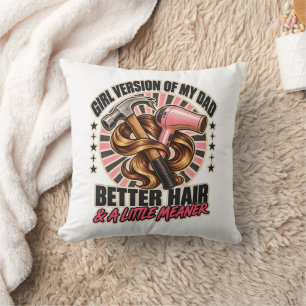 Cojín Decorativo Versión femenina de mi papá mejor cabello un poco