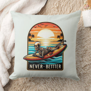 Cojín Decorativo Vibes de verano de Skeleton - Nunca mejor