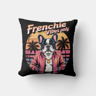 Cojín Decorativo Vibraciones de Frenchie Solo Perro Bulldog Francés