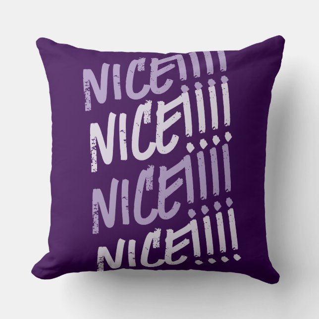 Cojín Decorativo Vibrante "¡¡¡¡¡¡¡¡¡¡¡¡NICE!!!!!!" Pilar decorativo (Anverso)