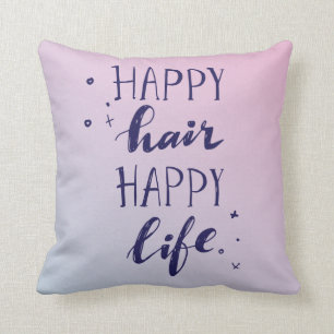 Cojín Decorativo Vida feliz del pelo feliz