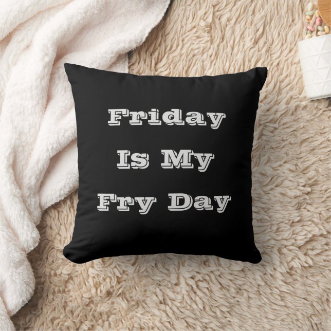 Cojín Decorativo Viernes Es Mi Día De Freír (Manta)