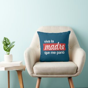 Cojín Decorativo Viva la madre que me parió