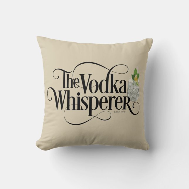 Cojín decorativo Vodka Whisperer (Anverso)