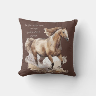Cojín Decorativo Volar sin alas solo monta un caballo